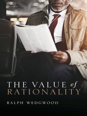 cover image of The Value of Rationality